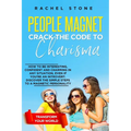 People Magnet: How To Be Interesting, Confident And Charming In Any Situation, Even If You're An Introvert - Paperback