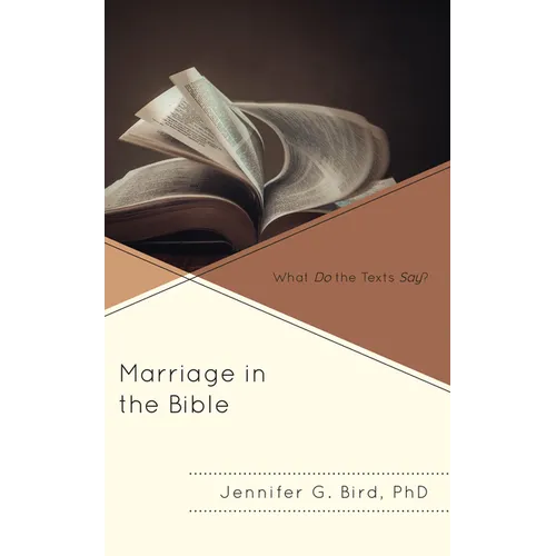 Marriage in the Bible: What Do the Texts Say? - Hardcover