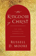 The Kingdom of Christ: The New Evangelical Perspective - Paperback
