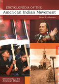 Encyclopedia of the American Indian Movement - Hardcover
