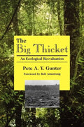 The Big Thicket: An Ecological Reevaluation - Paperback
