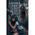 Lover's Cry: a Knightmares Among All Worlds Story - Paperback