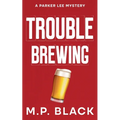 Trouble Brewing - Paperback