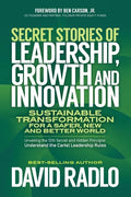 Secret Stories of Leadership, Growth and Innovation: Sustainable Transformation for a Safer, New and Better World - Paperback