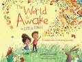 The World Is Awake for Little Ones: A Celebration of Everyday Blessings - Board Book