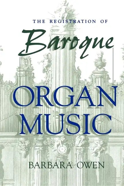 Registration of Baroque Organ Music - Paperback