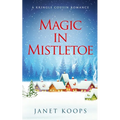 Magic in Mistletoe - Paperback