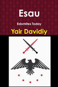 Esau: Edomites Today - Paperback