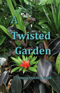 A Twisted Garden - Paperback