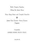 Early Virginia Families Along the James River, Vol. III - Paperback