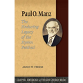 Paul O. Manz: The Enduring Legacy of the Hymn Festival - Paperback