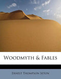 Woodmyth & Fables - Paperback