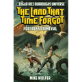 The Land That Time Forgot: Fortress Primeval (Edgar Rice Burroughs Universe) - Paperback