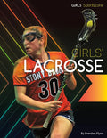 Girls' Lacrosse - Library Binding