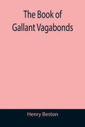 The Book of Gallant Vagabonds - Paperback