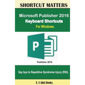 Microsoft Publisher 2016 Keyboard Shortcuts For Windows - Paperback