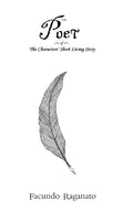 The Poet of The Characters' Short Living Story - Hardcover