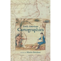 Early American Cartographies - Hardcover