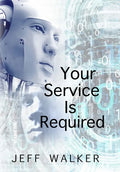 Your Service Is Required - Hardcover