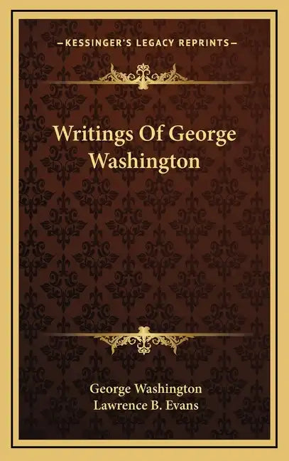 Writings of George Washington - Hardcover