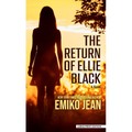 The Return of Ellie Black - Library Binding