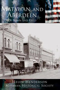 Matawan and Aberdeen: Of Town and Field - Hardcover
