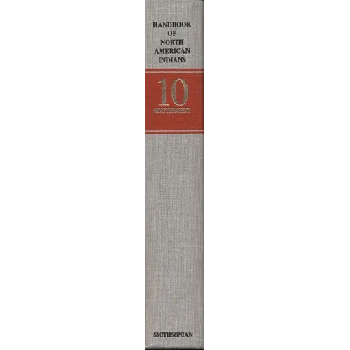 Handbook of North American Indians, Volume 10: Southwest - Hardcover