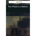 Five Weeks in a Balloon - Paperback