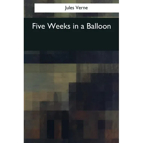 Five Weeks in a Balloon - Paperback