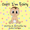 Oops! I'm Early - Paperback