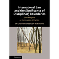 International Law and the Significance of Disciplinary Boundaries - Hardcover