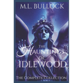 The Hauntings of Idlewood - Paperback
