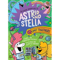 Comet Together! (the Cosmic Adventures of Astrid and Stella Book #4 (a Hello!lucky Book)): A Graphic Novel - Hardcover