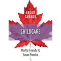 About Canada: Childcare - Paperback