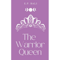 The Warrior Queen (Pastel Edition) - Paperback