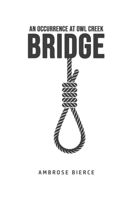 An Occurrence at Owl Creek Bridge - Paperback
