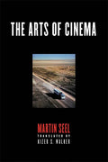 The Arts of Cinema - Paperback