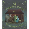 24 Christmas Stories to Welcome Jesus - Hardcover