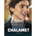 What You Never Knew about Timothée Chalamet - Hardcover