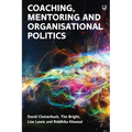 Managing Organisational Politics: How coaches and mentors can help - Paperback