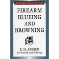 Firearm Blueing and Browning - Hardcover