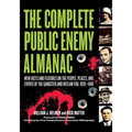 The Complete Public Enemy Almanac: New Facts and Features on the People, Places, and Events of the Gangsters and Outlaw Era: 1920-1940 - Hardcover
