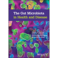 The Gut Microbiota in Health and Disease - Hardcover