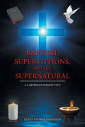 Baptism, Superstitions, and the Supernatural: A Caribbean Perspective - Paperback