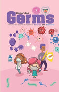 Germs Children's Book: Kids Science Book About How to stay safe from Germs Viruses and Bacteria - Paperback