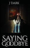 Saying Goodbye - Paperback