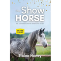 The Show Horse - Book 2 in the Connemara Horse Adventure Series LARGE PRINT - Paperback