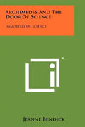 Archimedes And The Door Of Science: Immortals Of Science - Paperback