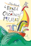 Banda de Los Calcetines Piratas, La - Hardcover