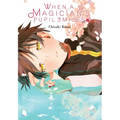 When a Magician's Pupil Smiles: Volume 1 - Paperback